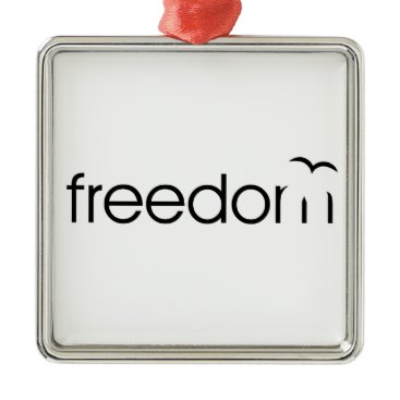 Freedom Metal Ornament Freedom Metal Ornament