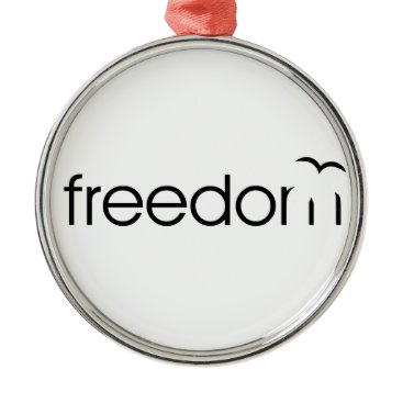 Freedom Metal Ornament Freedom Metal Ornament