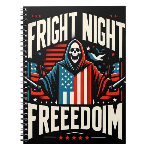 Freedom Night Horror Modern American Design Notebook