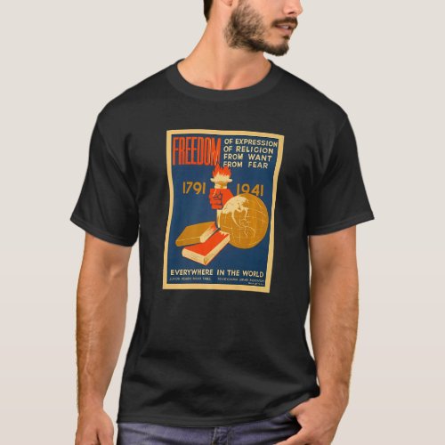 Freedom Of Expression Of Religion From Want From F T_Shirt