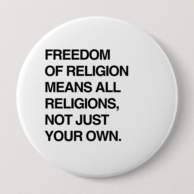 FREEDOM OF RELIGION MEANS ALL RELIGIONS PINBACK BUTTON (Front)
