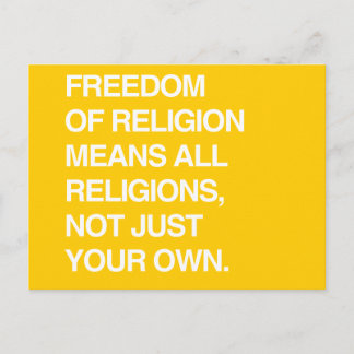 FREEDOM OF RELIGION MEANS ALL RELIGIONS POSTCARD