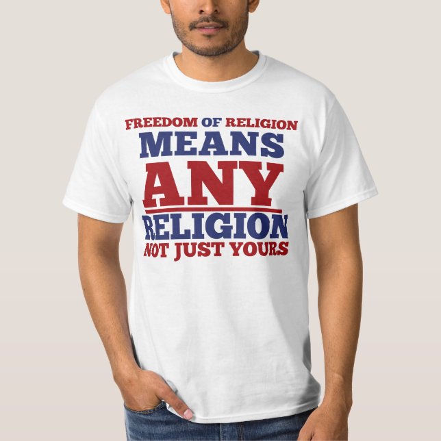 Freedom of Religion T-Shirt (Front)