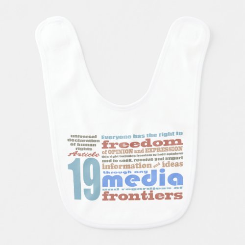 Freedom of Speech and Opnion UDHR Article 19 Baby Bib