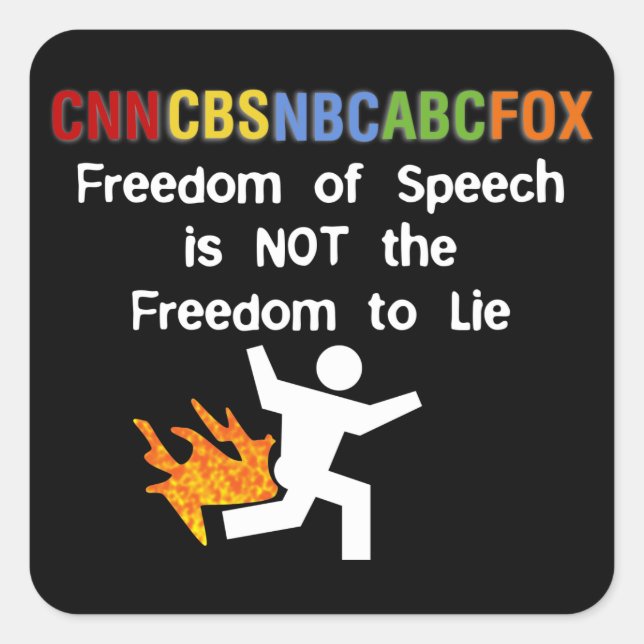 Freedom of Speech is not Freedom to Lie Square Sticker (Front)