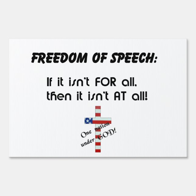 Freedom of Speech Yard Sign (Front)
