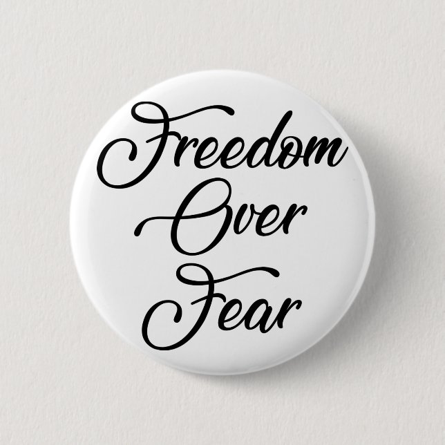Freedom Over Fear Button (Front)