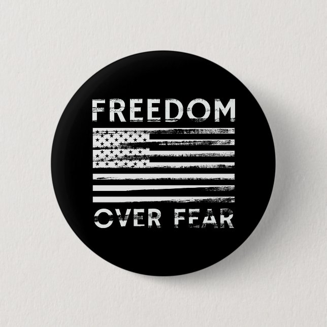 Freedom Over Fear Button (Front)