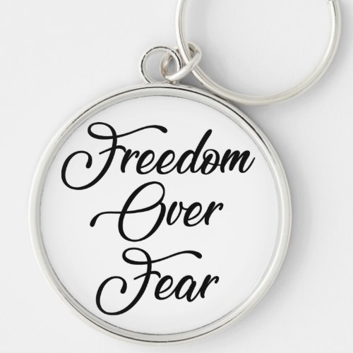 Freedom Over Fear Keychain