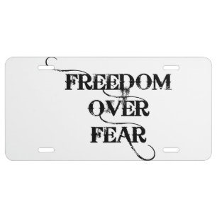 Freedom Over Fear License Plate
