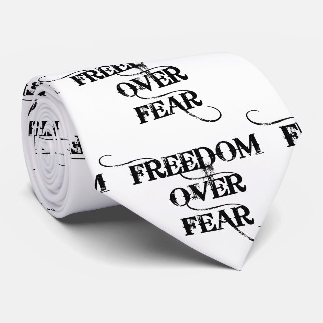 Freedom Over Fear Neck Tie (Rolled)