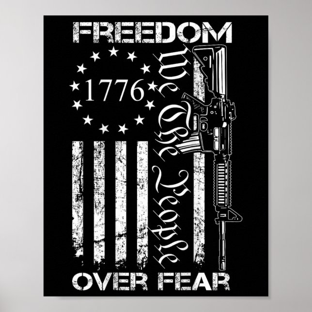 Freedom Over Fear Pro Gun Usa Flag 2nd Amendment ( Poster (Front)