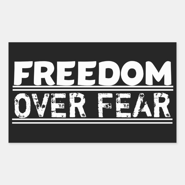 Freedom Over Fear! Rectangular Sticker (Front)