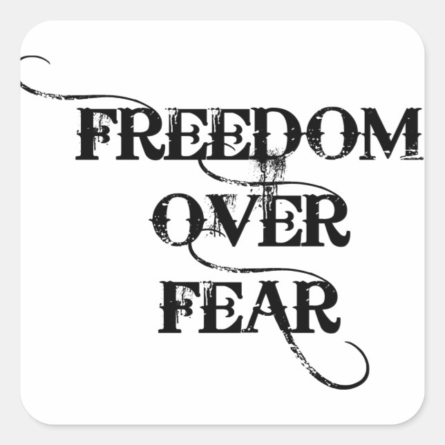 Freedom Over Fear Square Sticker (Front)