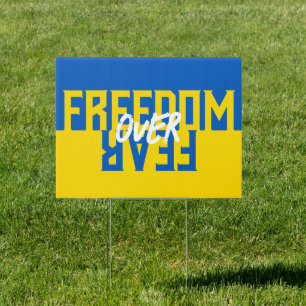 Freedom Over Fear Support Ukraine Sign
