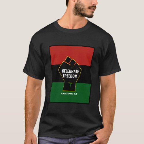 FREEDOM Pan African Christian Juneteenth T_Shirt