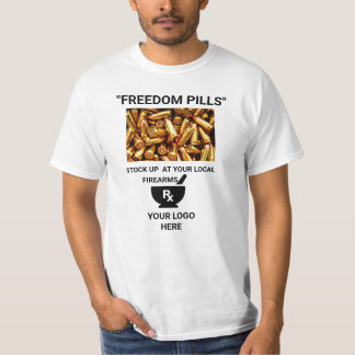 FREEDOM PILLS (For Business) T-Shirt