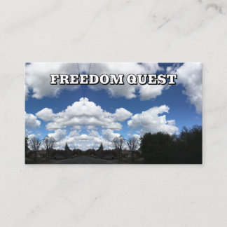 FREEDOM QUEST ( you may change the words ) Business Card
