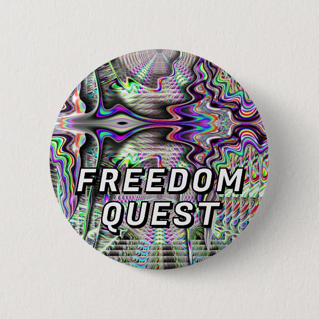 Freedom Quest (you may change the words) Button (Front)