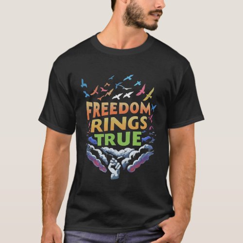 Freedom Rings True Design mens  T_Shirt