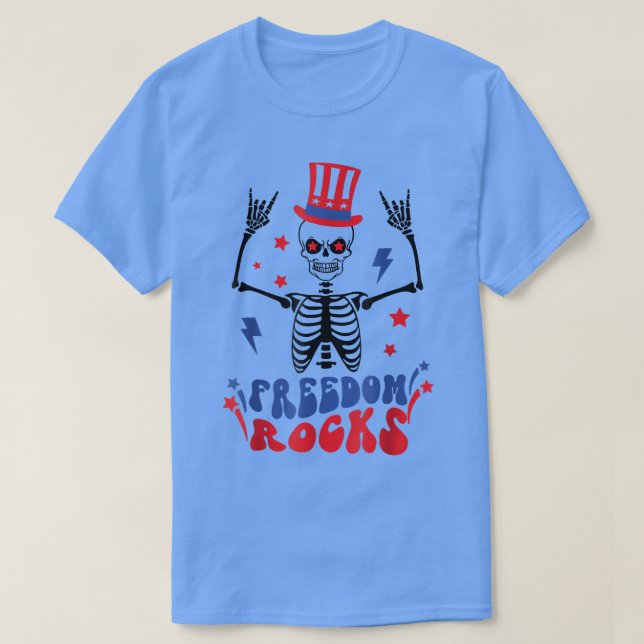 Freedom Rocks Skeleton American Flag Happy 4th of  T-Shirt (Design Front)