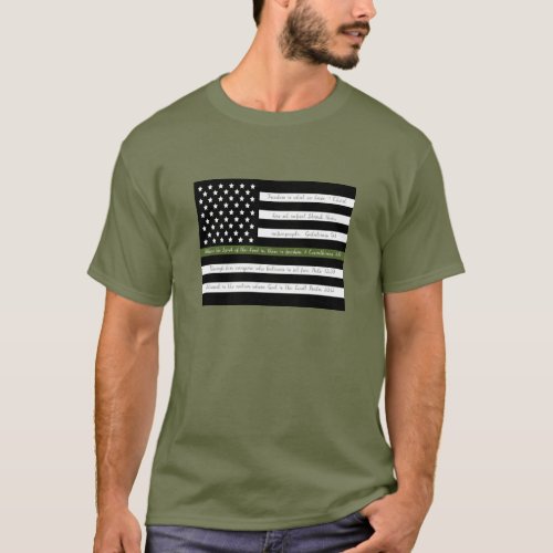 Freedom Scriptures Military Green Line Flag T_Shirt