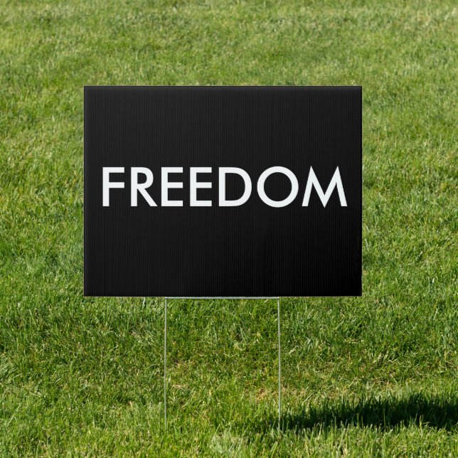 Freedom Sign (Insitu)