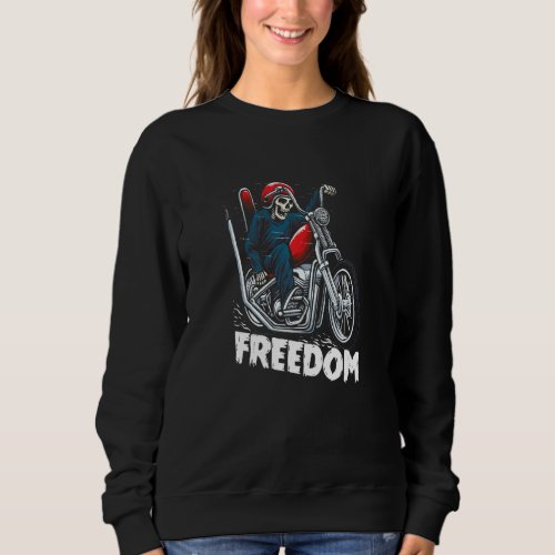 Freedom Skeleton Dirt Bike Rider Motorsport Biker  Sweatshirt