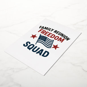 Freedom Squad Family Reunion Shirt – USA Patriotic Foil Invitation