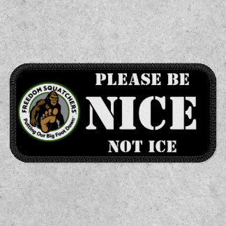 Freedom Squatchers "NICE" 4x2 Rectangle Patch B/W