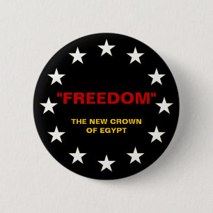 "FREEDOM" THE NEW CROWN OF EGYPT BUTTON