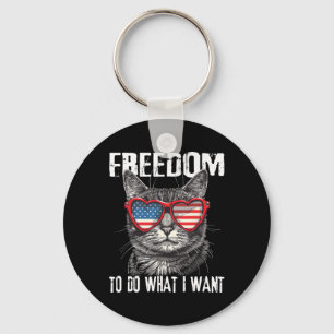 Freedom To Do What I Want 4th Of July Cat Patrioti Keychain