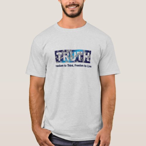 Freedom to Think Freedom to Live T_Shirt