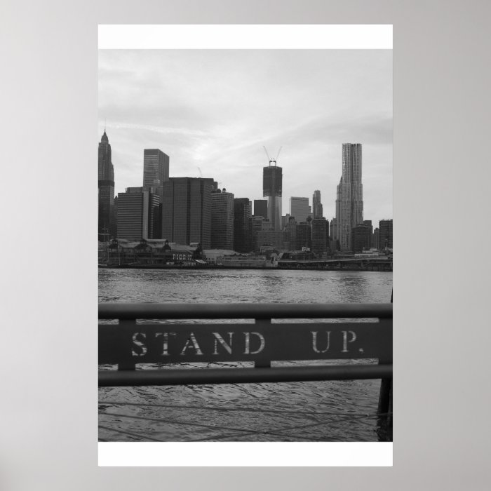 Freedom Tower New York City   "STAND UP" Print