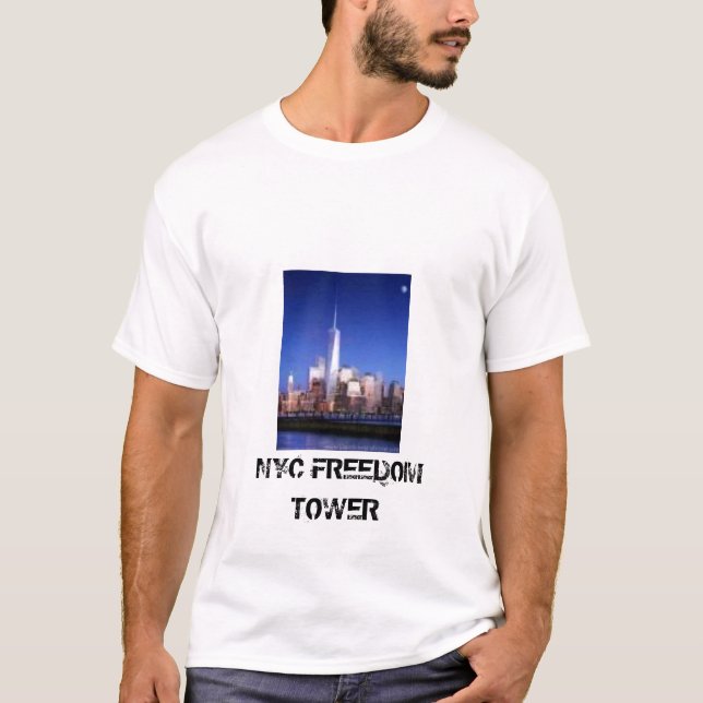 freedom tower,  NYC FREEDOM TOWER T-Shirt (Front)