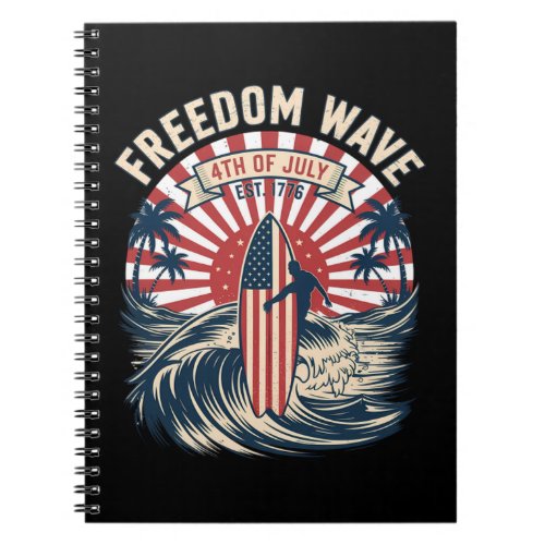 Freedom Wave 4th Of July Notebook
