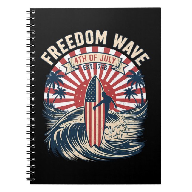 Freedom Wave 4th Of July Notebook (Front)