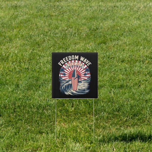 Freedom Wave 4th Of July Sign