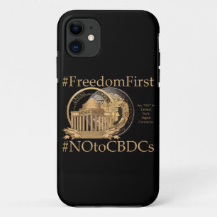 #FreedomFirst: Liberty Wallet- Embrace Freedom iPhone 11 Case
