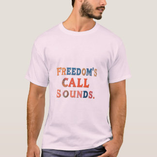 Freedom's Call Sound's T-Shirt