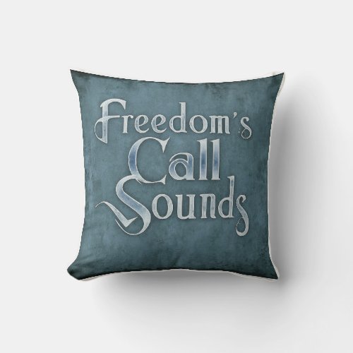 Freedoms Call Sounds Throw Pillow