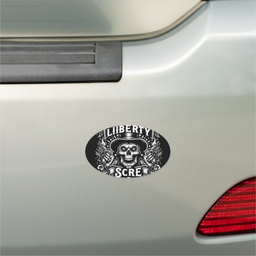 Freedoms Edge Liberty or Scare Car Magnet