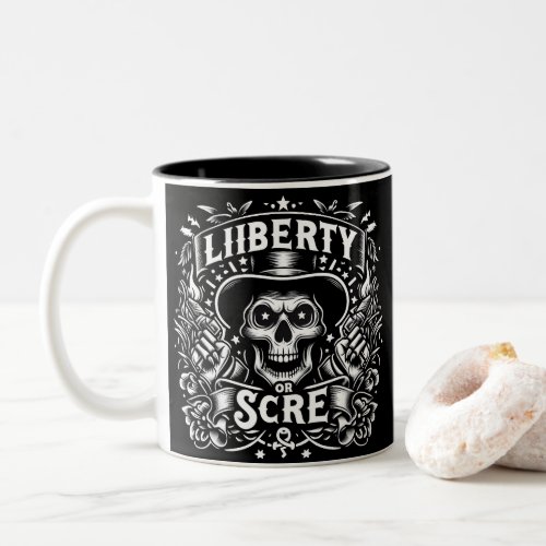 Freedoms Edge Liberty or Scare Two_Tone Coffee Mug