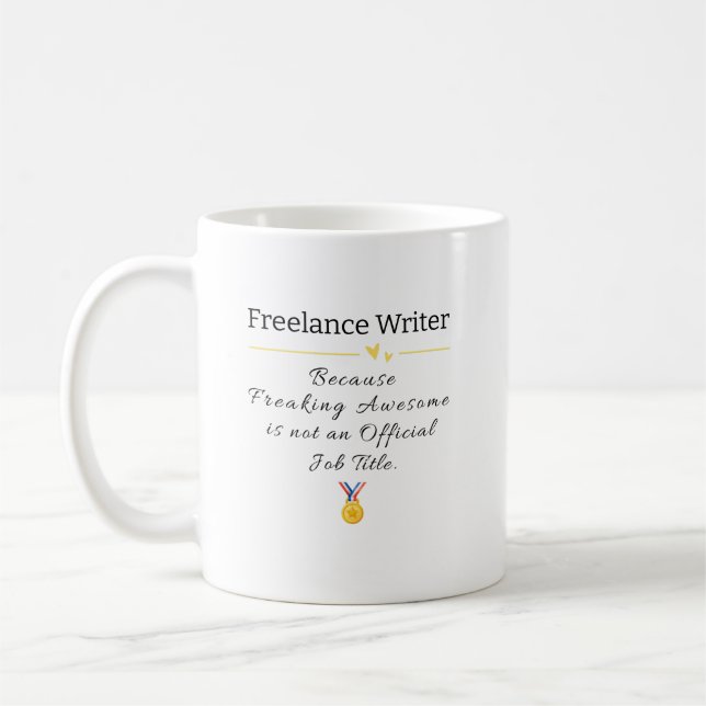 Freelance Writer Freaking Awesome Job Title Coffee Mug (Left)