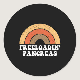 Freeloadin Pancreas Fun Type 1 Diabetes Diabetic G Classic Round Sticker