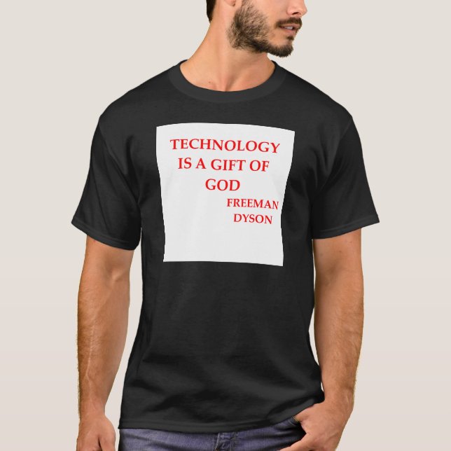 freeman dyson quote T-Shirt (Front)