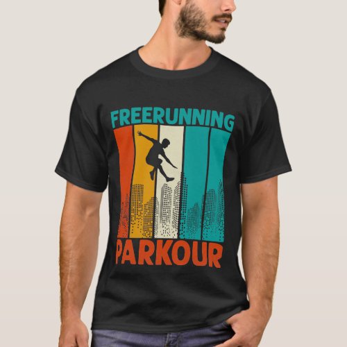 Freerunning Parkour Free Running Traceur T_Shirt