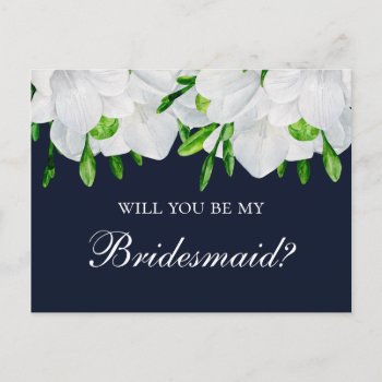 Freesia Will You Be My Bridesmaid. Floral Navy Postcard by RemioniArt at Zazzle