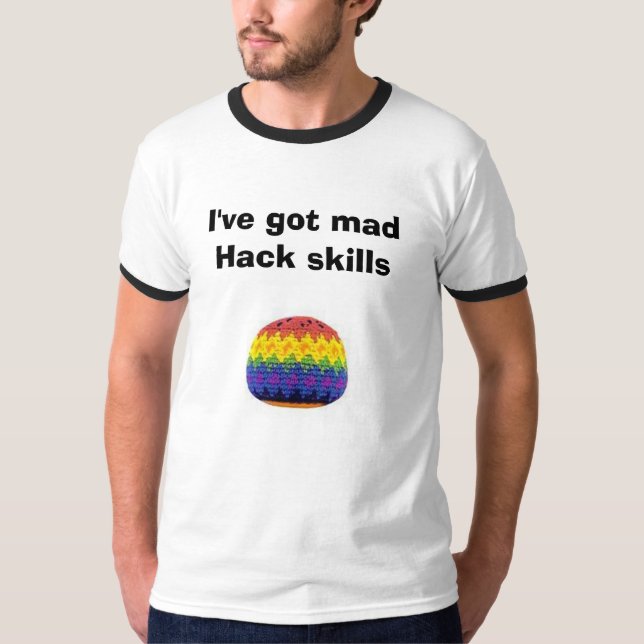 freestylesack, I've got mad Hack skills T-Shirt (Front)