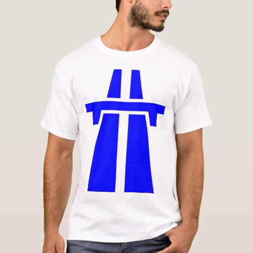 Freeway Motorway Autobahn _ Blue T_Shirt